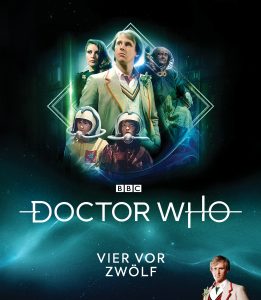 doctorwho5_viervorzwoelf_bd_artwork_2d_ohneFSK
